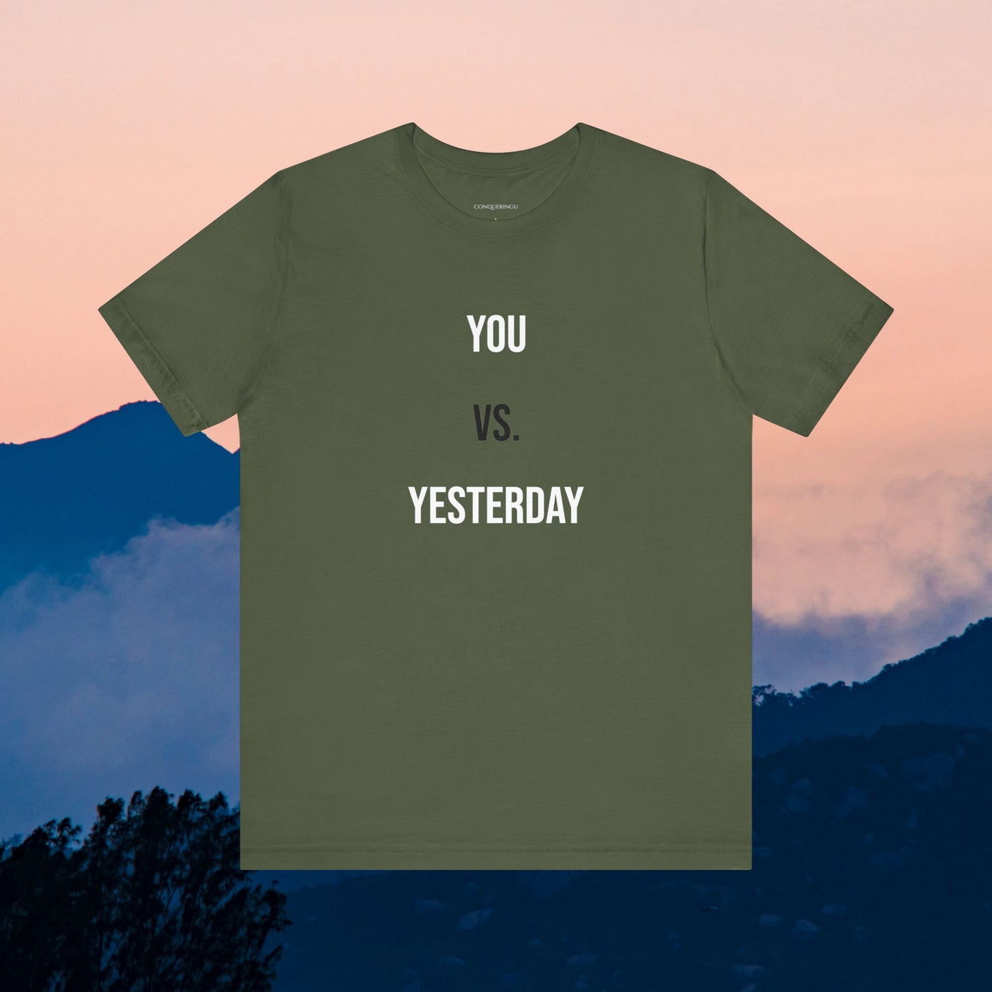 Unisex Jersey Short Sleeve Tee "You Vs. Yesterday"