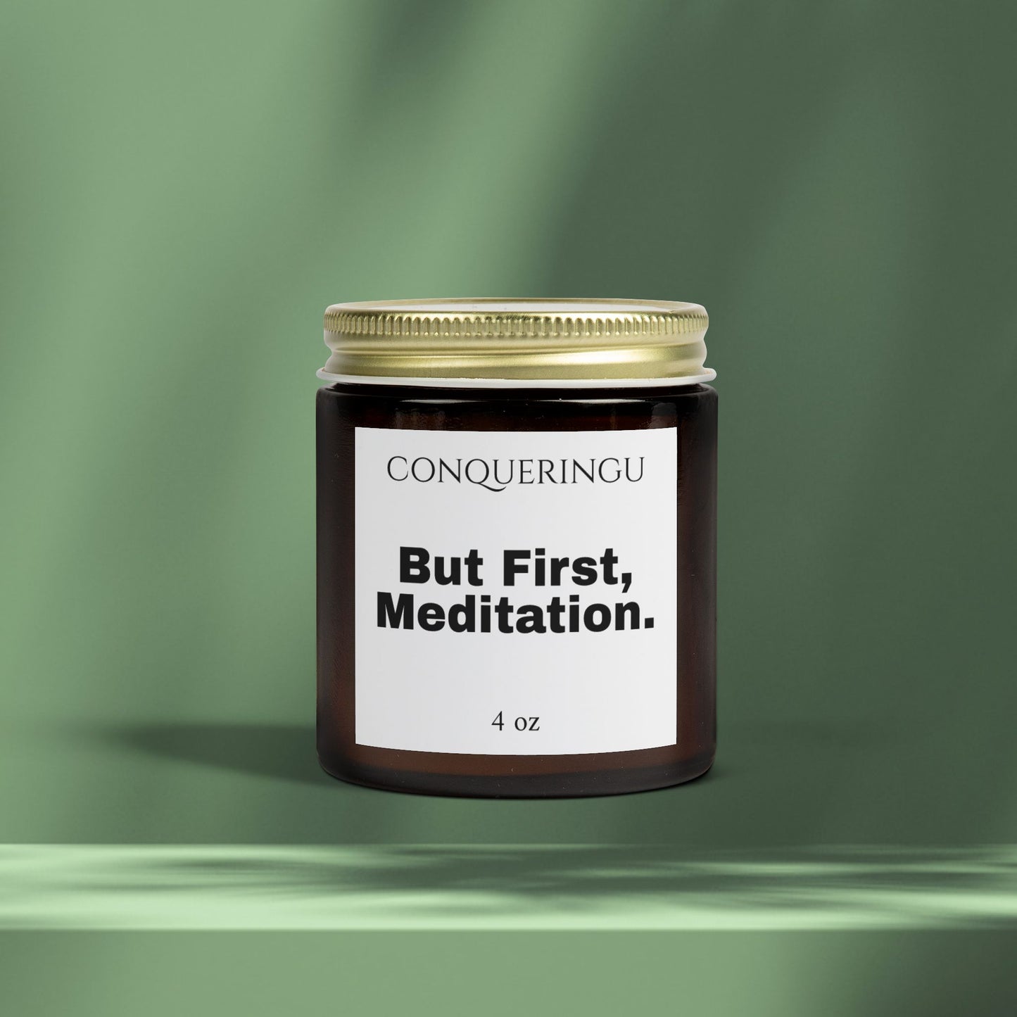 4 oz "But First, Meditation" Candle