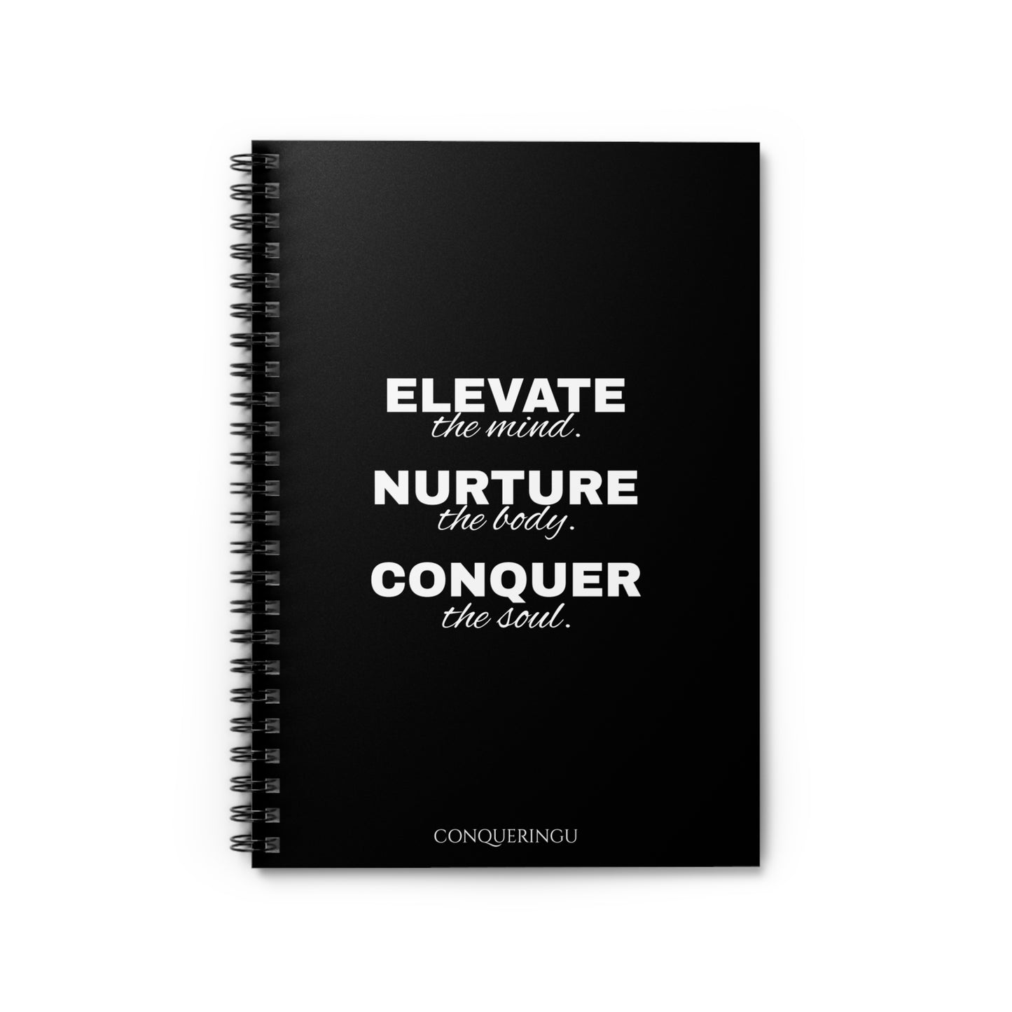 Empower. Nurture. Conquer Spiral Notebook - Ruled Line