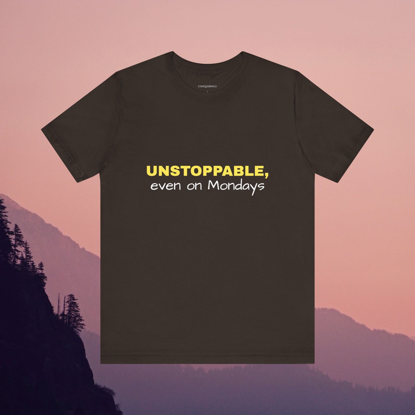 Women's Jersey Short Sleeve Tee "Unstoppable, Even on Mondays"